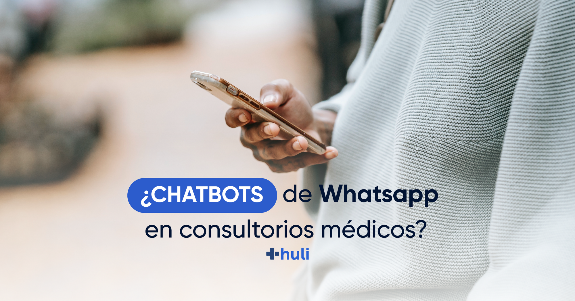 ¿Cómo reducir los ausentismos en tu consultorio médico usando un asistente virtual de Whatsapp?
